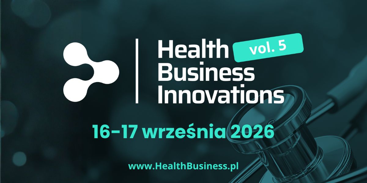 Health Business Innovations 2026 już 16–17 września w Zabrzu!