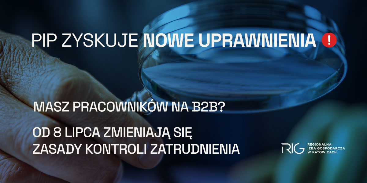 Przedsiębiorcy, sprawdźcie swoje umowy, zanim zrobi to PIP. RIG w Katowicach apeluje o wykorzystanie okresu przejściowego