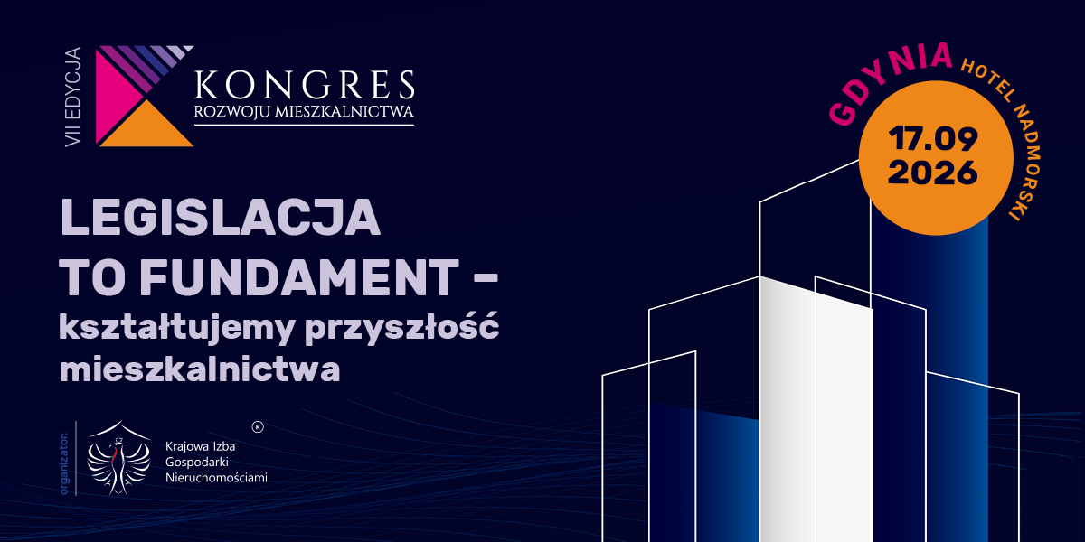 VII Kongres Rozwoju Mieszkalnictwa 2026 – eksperci branży spotkają się w Gdyni