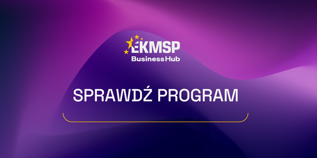 EKMSP – Business Hub Edition odkrywa program