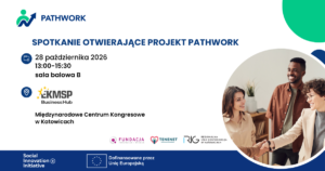 PATHWORK – nowe możliwości dla firm i pracowników. Dołącz do spotkania inaugurującego projekt!